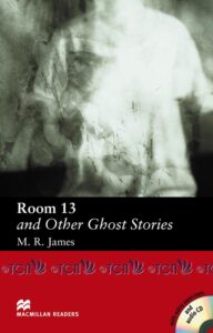 Macmillan Readers Elementary Level: Room 13 and Other Ghost Stories & Audio CD