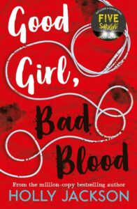 A Good Girl’s Guide to Murder Book 2: Good Girl, Bad Blood