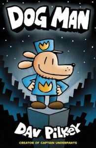 DOG MAN Book 1
