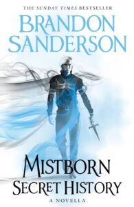 Mistborn: Secret History, Hardback
