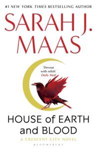 Crescent City: House of Earth and Blood