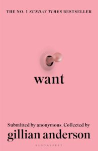 Want: Sexual Fantasies by Anonymous (Gillian Anderson)