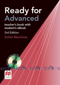 Ready for Advanced 3rd Edition: Teacher’s Book with Student’s eBook Pack
