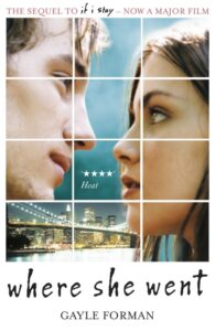 If I Stay 2: Where She Went