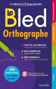 BLED: Orthographe – Grammaire
