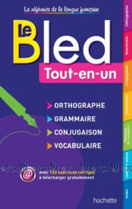 BLED: Orthographe Grammaire Conjugaison Vocabulaire 2eme Édition