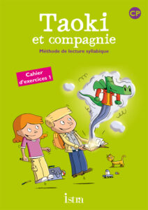 Taoki et compagnie: Cahier d’exercices 1