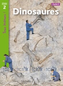 Tous Lecteurs ! Niveau 2: Dinosaures