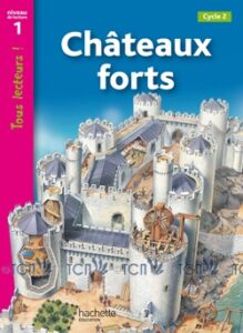 Tous Lecteurs ! Niveau 1: Chateaux forts