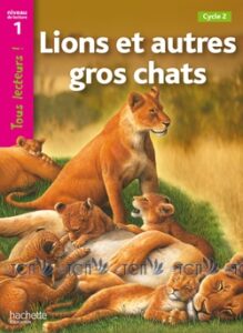 Tous Lecteurs ! Niveau 1: Lions et autres gros chats