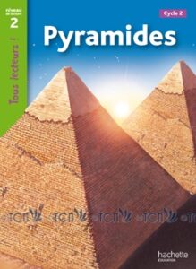 Tous Lecteurs ! Niveau 2: Pyramides