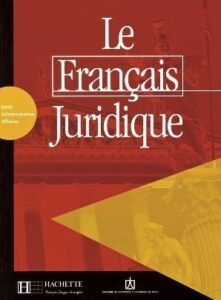 Le français juridique Livret d’activités