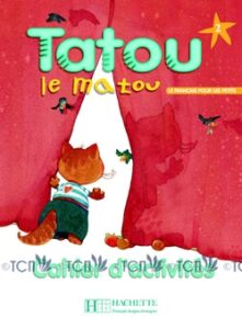 Tatou le matou 2: Cahier d’activités