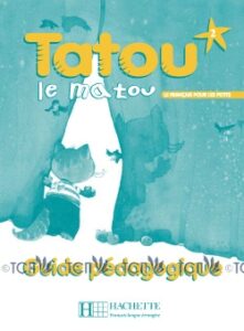 Tatou le matou 2: Guide pédagogique