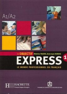 Objectif Express 1: Livre de l’eleve + CD audio