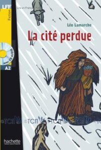 A2. La Cité perdue + CD audio