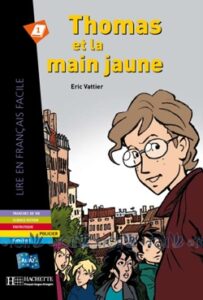 A2. Thomas et la Main jaune
