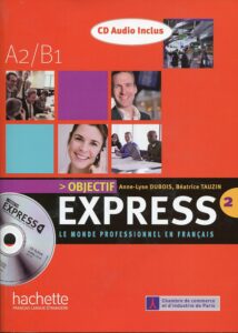 Objectif Express 2: Livre de l’eleve + CD audio