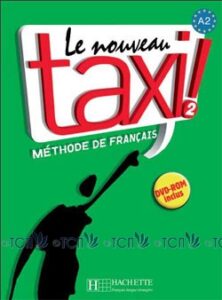 Le Nouveau Taxi! 2: Livre de l’élève
