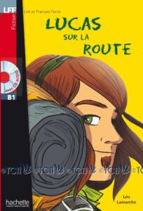 B1. Lucas sur la route + CD audio