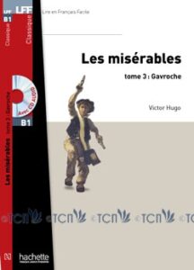 B1. Les Misérables, tome 3: Gavroche + CD audio MP3