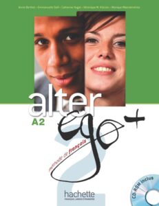 Alter Ego + 2: Livre de l’élève + CD-Rom + Parcours digital