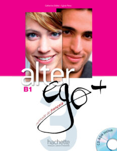 Alter Ego + 3: Livre de l’élève + CD-Rom