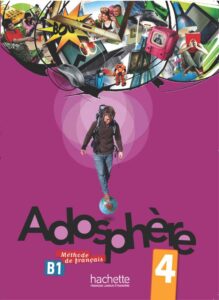 Adosphère 4: Livre de l’élève + CD