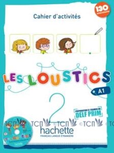 Les Loustics 2: Cahier d’activités