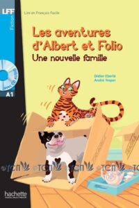 A1. Albert et Folio: Une nouvelle famille + CD audio