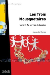 A2. Les Trois Mousquetaires, tome 2 + CD audio MP3