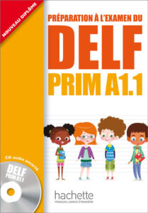 DELF Prim A1.1: Livre de l’élève + CD audio