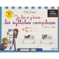 Je lis et j’écris les syllabes complexes avec Sami et Julie (livre-ardoise)