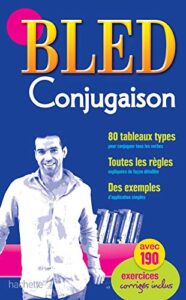 BLED: Conjugaison Exercices 1ere Édition