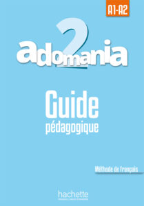 Adomania 2: Guide pédagogique