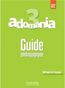 Adomania 3: Guide pédagogique