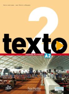 Texto 2: Livre de l’élève + DVD-ROM + manuel numérique eleve