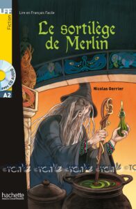 A2. Le sortilege de Merlin + CD audio