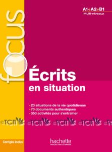 Focus: Ecrits en situation
