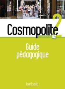 Cosmopolite 2: Guide pédagogique