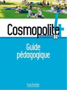 Cosmopolite 4: Guide pédagogique