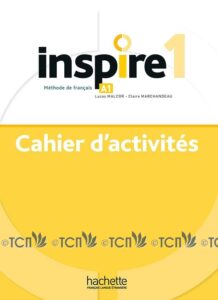 Inspire 1: Cahier d`activites