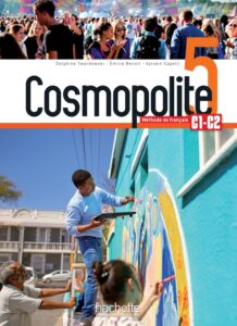 Cosmopolite 5: Livre de l’élève