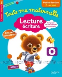 Toute Ma Maternelle: Lecture – ecriture Petite Section