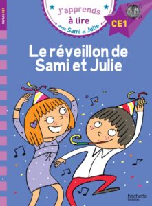 J’apprends à lire avec Sami et Julie: Le rеveillon de Sami et Julie