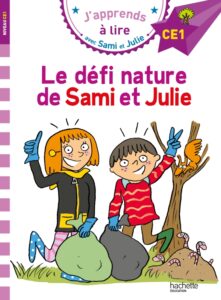 J’apprends à lire avec Sami et Julie: Le defi Nature de Sami et Julie