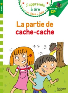 J’apprends à lire avec Sami et Julie: La partie de cache cache
