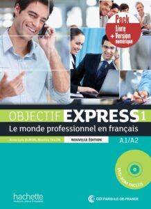 Objectif Express 1 Nouvelle Edition: Pack Livre + Version numérique