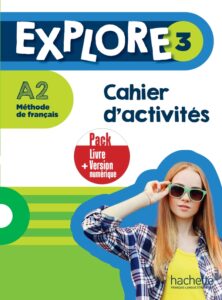 EXPLORE 3: Pack Cahier d’activités + Version numérique (licence de 24 mois).