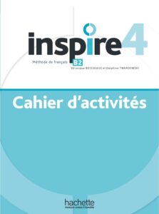 Inspire 4: Cahier d`activites